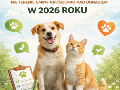 OPINIOWANIE PROGRAMU OPIEKI NAD ZWIERZĘTAMI BEZDOMNYMI ORAZ ZAPOBIEGANIA BEZDOMNOŚCI ZWIERZĄT NA TERENIE GMINY KROŚCIENKO NAD DUNAJCEM W 2026 ROKU