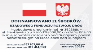 Gmina Krościenko nad Dunajcem realizuje projektu p.n Przebudowa drogi gminnej  Nr 362368K- ul. Sienkiewicza w KM od 0+000,00 do KM 0+ 069,00 w miejscowości Krościenko nad Dunajcem, powiat nowotarski, gmina Krościenko nad Dunajcem.