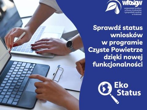 Sprawdź status wniosków w programie Czyste Powietrze dzięki nowej funkcjonalności