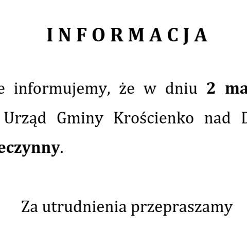2 maja 2025 r. Urząd Gminy Krościenko nad Dunajcem będzie nieczynny
