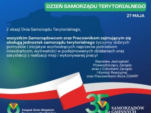 35-lecie samorządności gminnej - List Zarządu Związku Gmin Wiejskich Rzeczypospolitej Polskiej