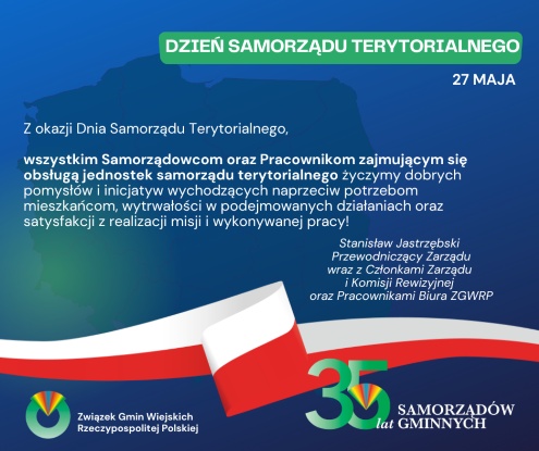 35-lecie samorządności gminnej - List Zarządu Związku Gmin Wiejskich Rzeczypospolitej Polskiej