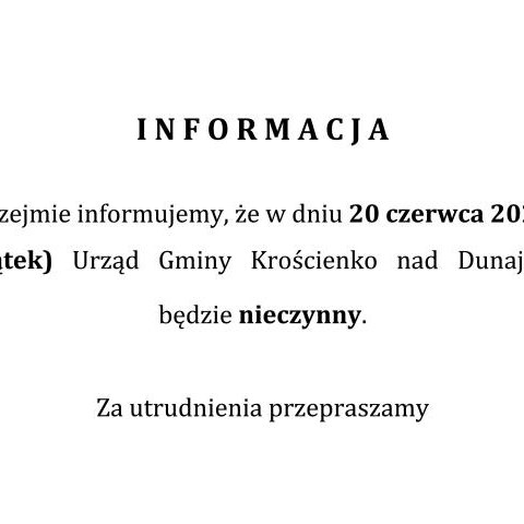 20 czerwca 2025 r. Urząd Gminy Krościenko nad Dunajcem będzie nieczynny