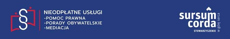 Sumsum Corda - Nieodpłatna pomoc prawna, nieodpłatne poradnictwo obywatelskie oraz nieodpłatne mediacje