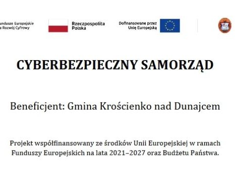 Gmina Krościenko nad Dunajcem realizuje projekt „Cyberbezpieczny Samorząd”