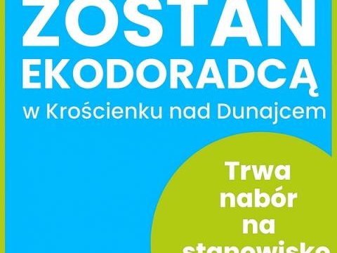 Zostań Ekodoradcą w Gminie Krościenko nad Dunajcem!