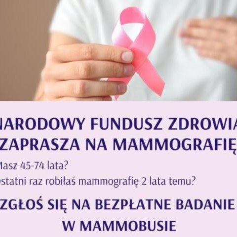 Zadbaj o zdrowie – zbadaj piersi w mammobusie!
