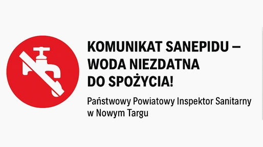 Brak przydatności wody do spożycia przez ludzi z wodociągu publicznego Krościenko - Juraszowa!