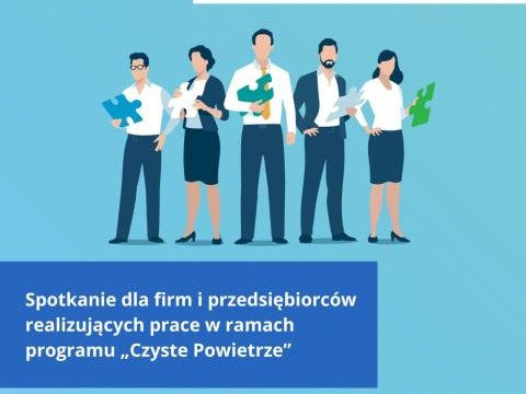 Spotkanie z wykonawcami prac w programie „Czyste Powietrze”!