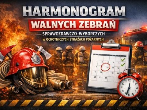 Harmonogram walnych zebrań sprawozdawczo-wyborczych w Ochotniczych Strażach Pożarnych