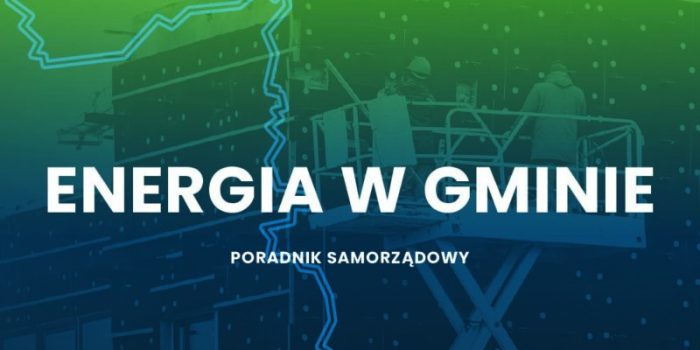 Energia w gminie. Poradnik samorządowy