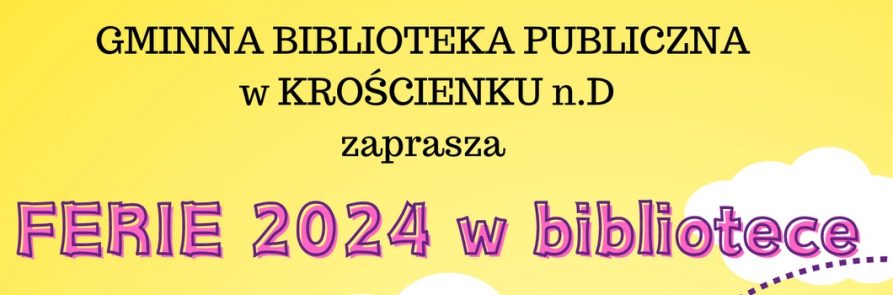 Ferie z biblioteką – zapraszamy