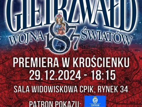 Premiera filmu "Gietrzwałd 1877. Wojna światów" już 29 grudnia w Krościenku!