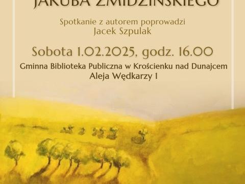 Spotkanie autorskie w Gminnej Bibliotece Publicznej – „Wokół sonetów Jakuba Żmidzińskiego”