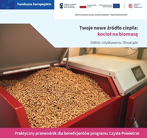 Nowe broszury programu „Czyste Powietrze” - praktyczne poradniki dla użytkowników pomp ciepła i kotłów na biomasę