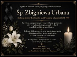 Z głębokim smutkiem i żalem przyjęliśmy wiadomość o śmierci Śp. Zbigniewa Urbana Radnego Gminy Krościenko nad Dunajcem w kadencji 1994–1998